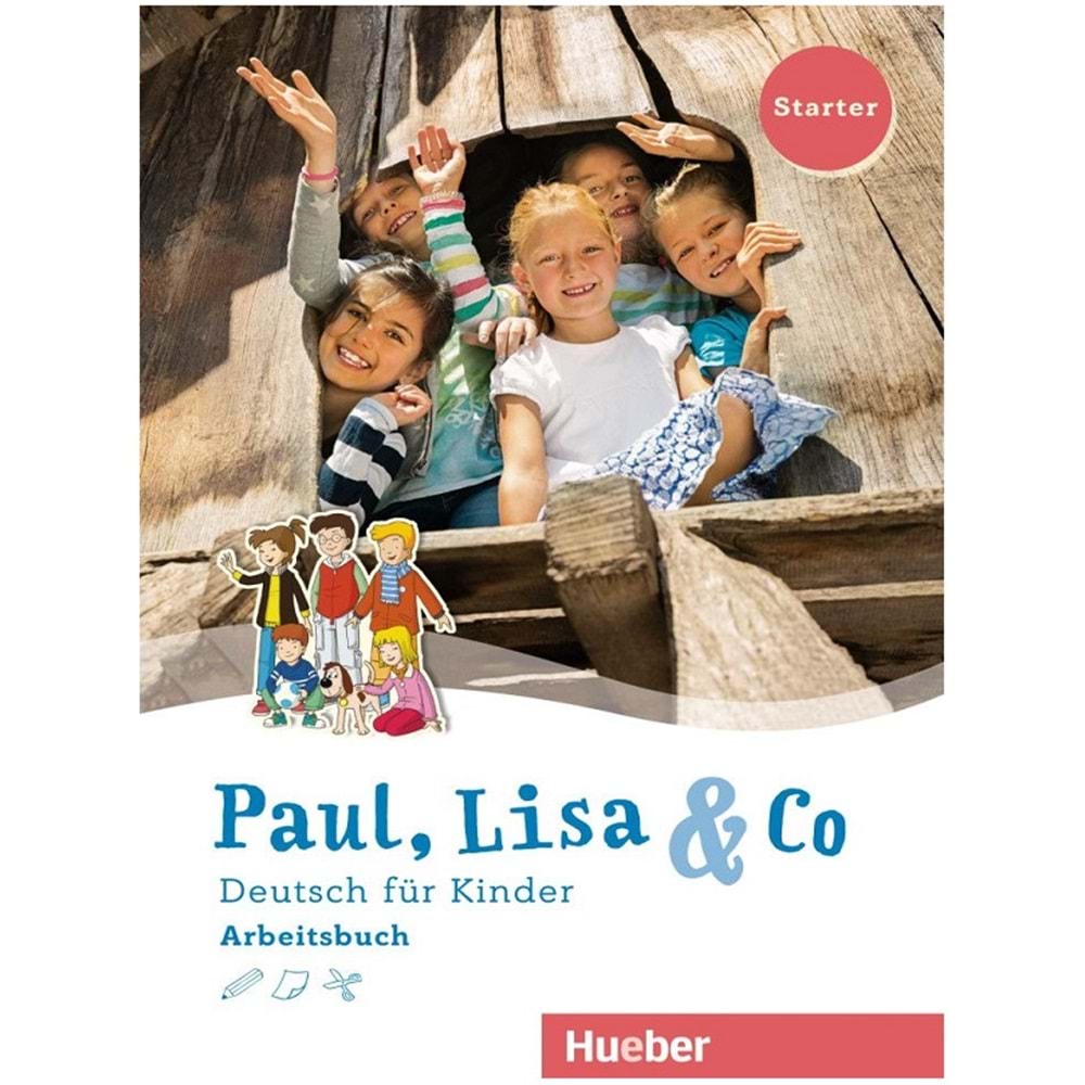 Paul, Lisa & Co Starter Arbeitsbuch Deutsch für Kinder