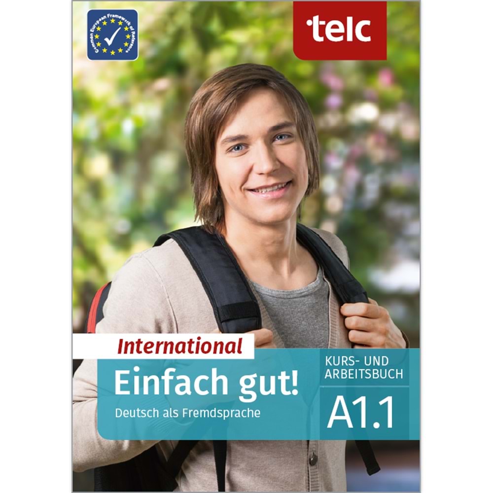 Einfach gut! International Deutsch als Fremdsprache A1.1 Kurs- und Arbeitsbuch