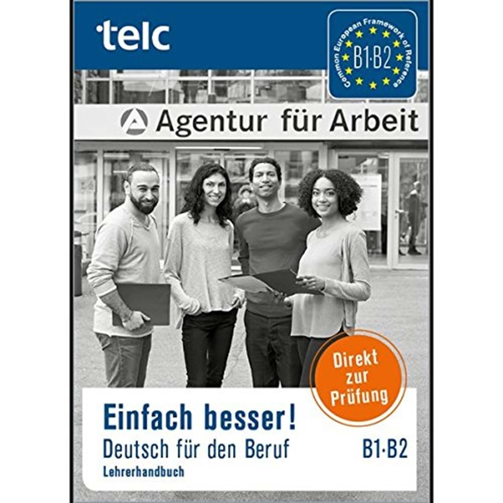 Einfach besser! Deutsch für den Beruf B1-B2 Lehrerhandbuch