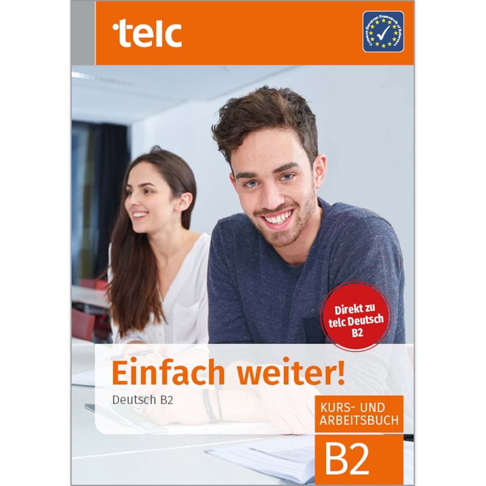 Einfach weiter! Deutsch B2 Kurs- und Arbeitsbuch
