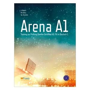 ARENA A1 TRAINING ZUR PRÜFUNG GOETHE ZERTIFIKAT Fit A1: FIT IN DEUTSCH 1