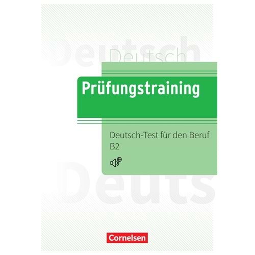 Prüfungstraining DaF Deutsch-Test für den Beruf B2 : Übungsbuch