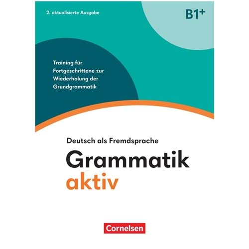 Grammatik aktiv B1+ Übungsbuch
