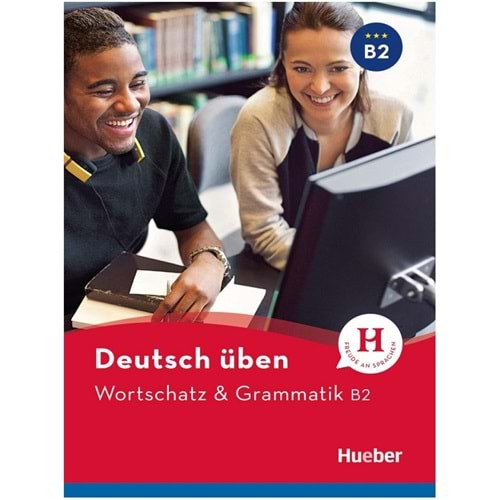 Wortschatz & Grammatik B2