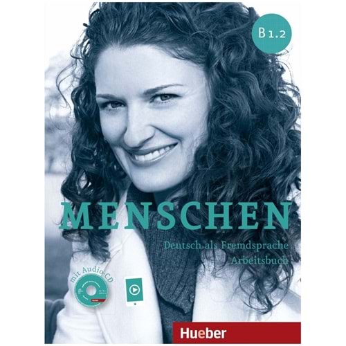 Menschen B1.2 Arbeitsbuch mit Audio-CD Deutsch als Fremdsprache