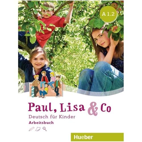 Paul, Lisa & Co A1.2 Arbeitsbuch Deutsch für Kinder