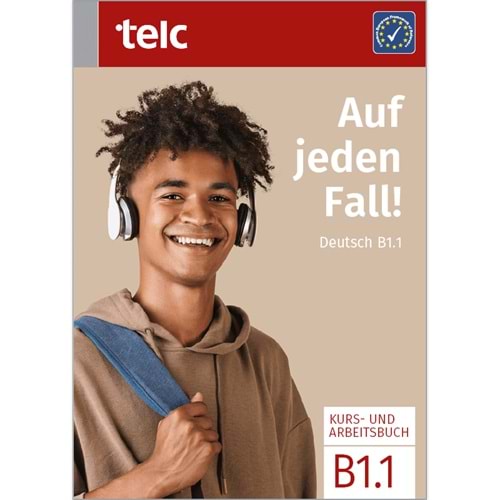 Auf jeden Fall! Deutsch B1.1 Kurs- und Arbeitsbuch