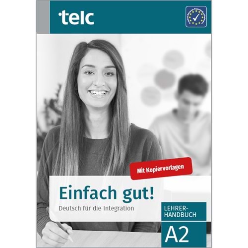 Einfach gut! Deutsch für die Integration A2 Lehrerhandbuch