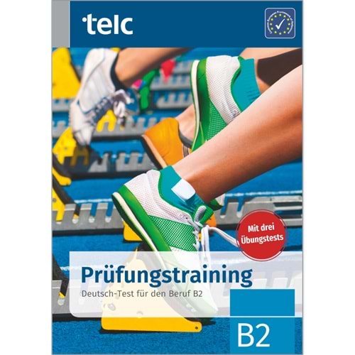 Prüfungstraining Deutsch-Test für den Beruf B2