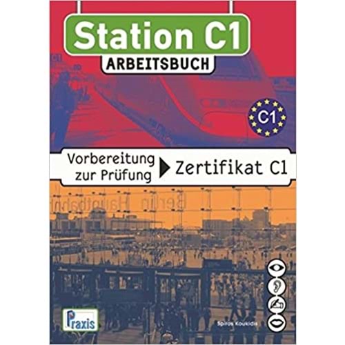 STATION GOETHE ZERTIFIKAT C1 ARBEITSBUCH