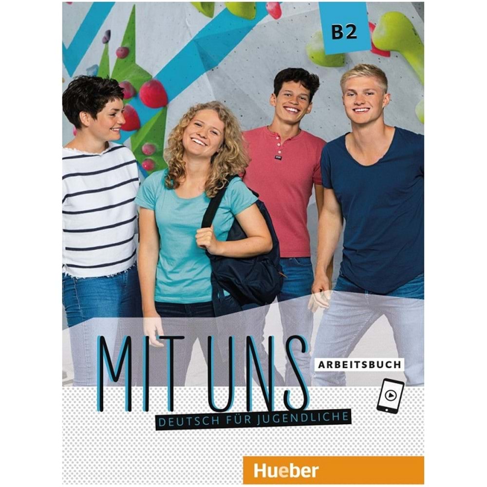 Mit uns B2 Arbeitsbuch Deutsch für Jugendliche Deutsch als Fremdsprache