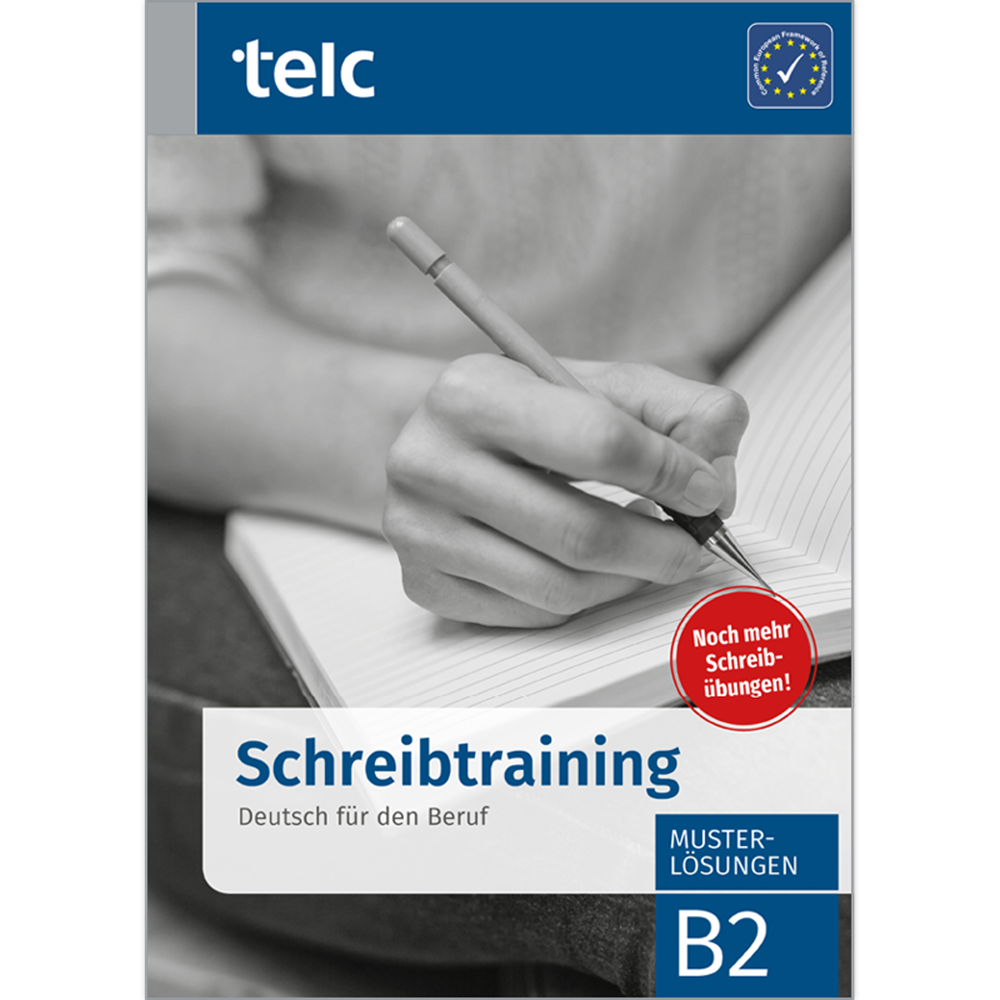 Schreibtraining Deutsch für den Beruf B2 Musterlösungen