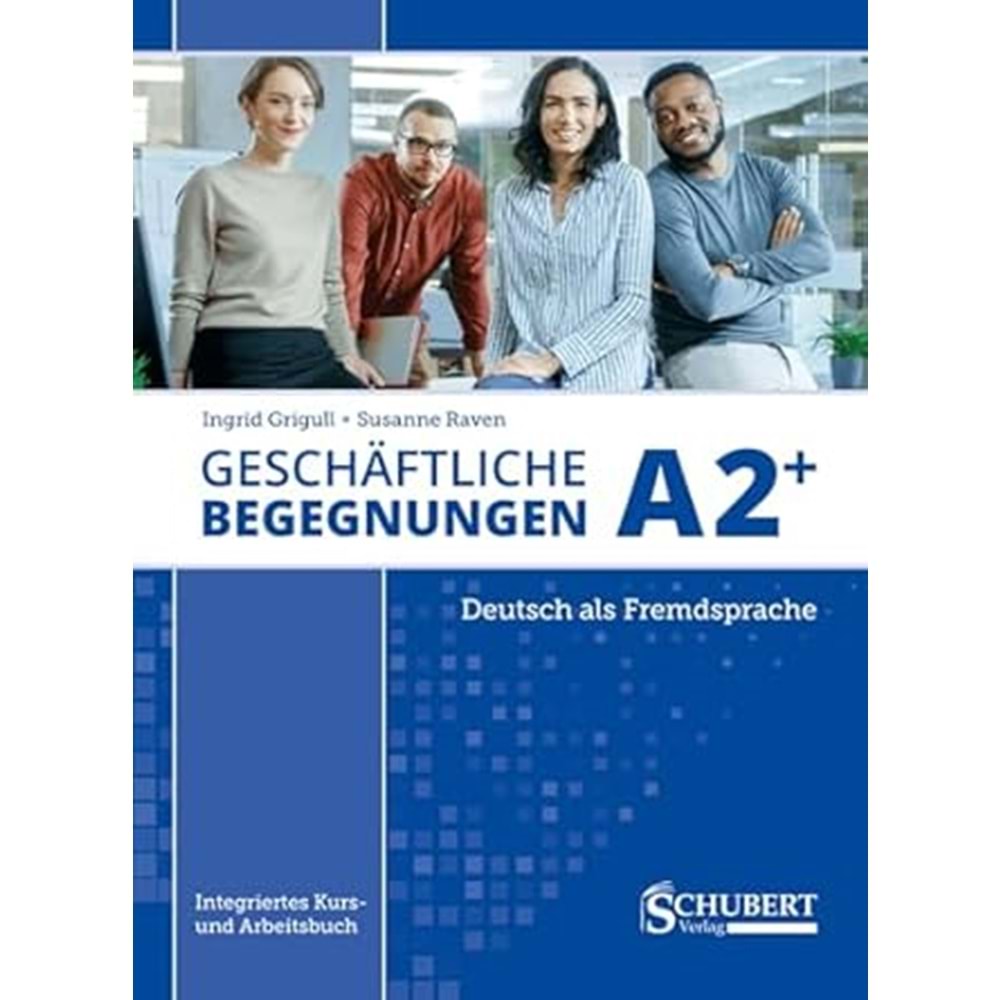 Geschäftliche Begegnungen A2+, 4. Aufl.